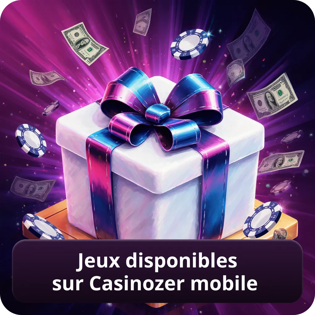 Jeux disponibles sur Casinozer mobile — Application Casinozer jeux Jeux disponibles sur Casinozer mobile