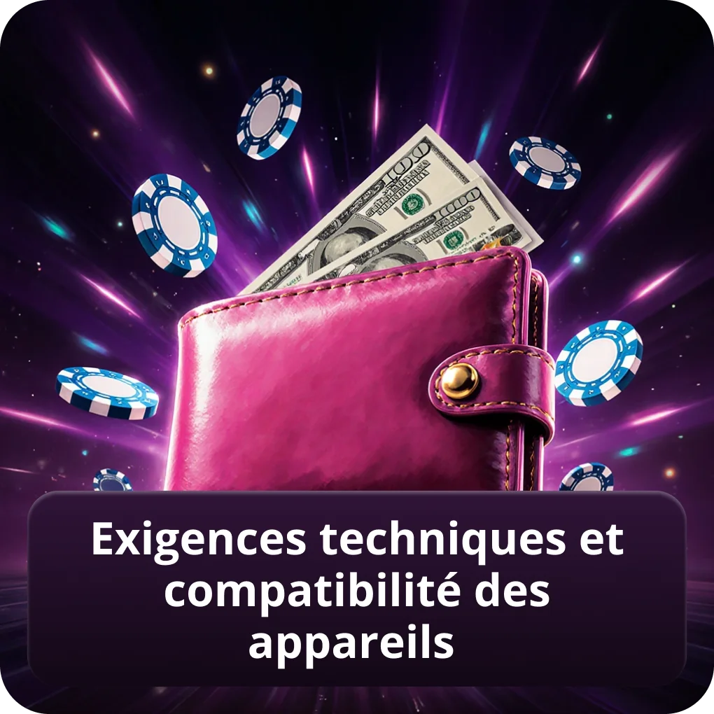 Exigences techniques et compatibilité des appareils — Casinozer application Exigences techniques et compatibilité des appareils